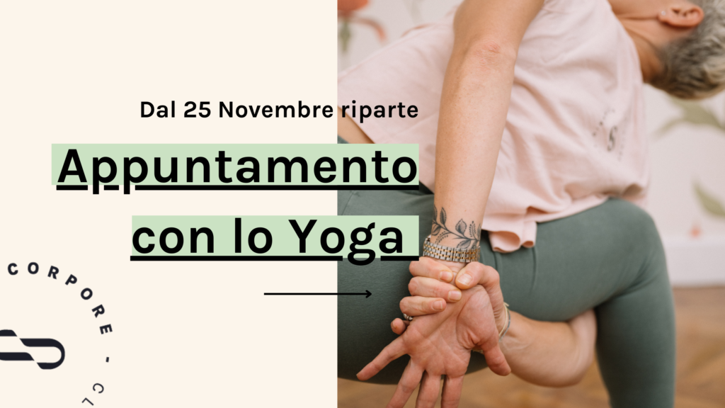 Ripartono le nostre lezioni tematiche dedicate allo yoga, dal 25 novembre